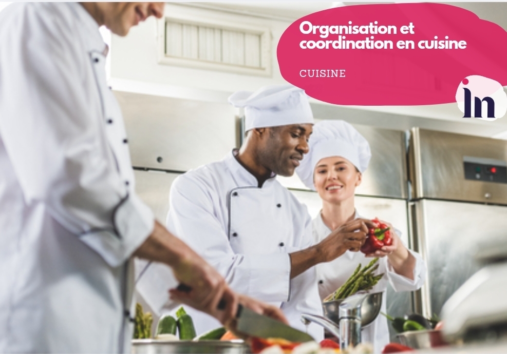 Organisation et coordination en cuisine